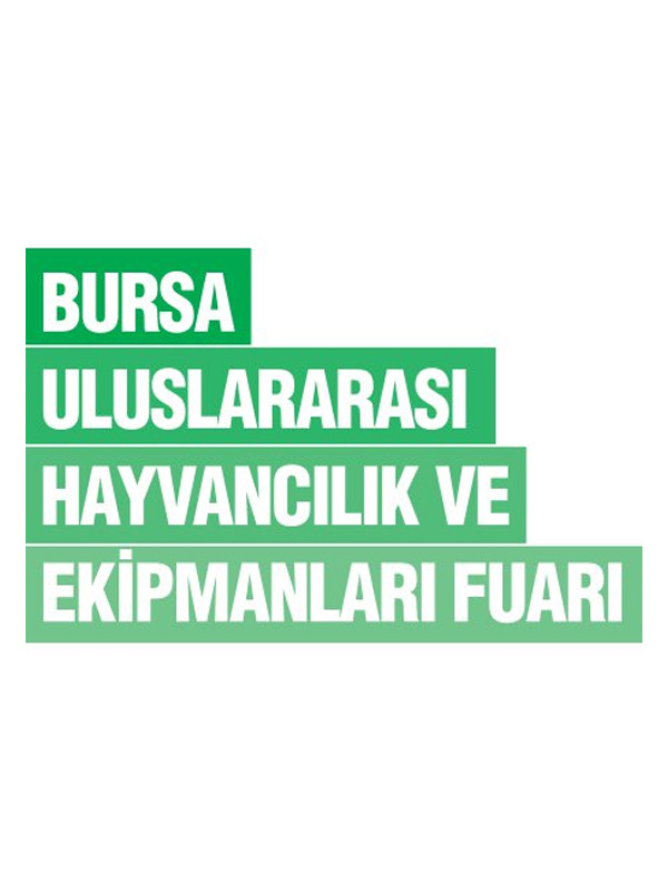 Bursa 14. Uluslararası Hayvancılık ve Ekipmanları Fuarı