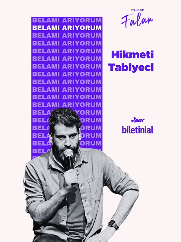Hikmeti Tabiyeci-Belamı Arıyorum-Stand Up