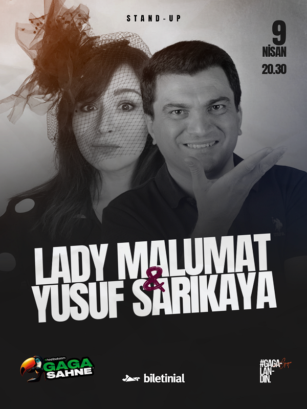 Lady Malumat & Yusuf Sarıkaya Stand up